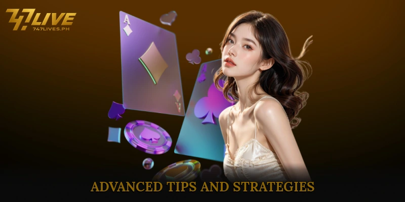 Advanced Tips and Strategies