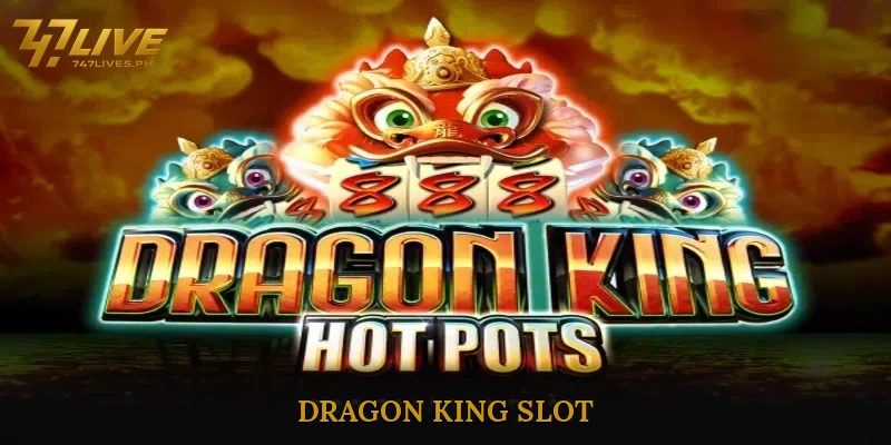 Dragon King Slot