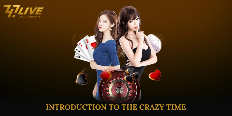 Introduction to the Crazy Time