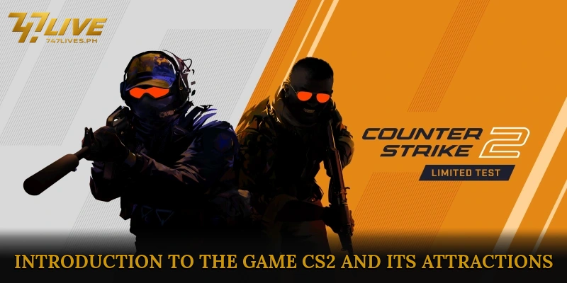 Introduction to the Game CS2 and Its Attractions