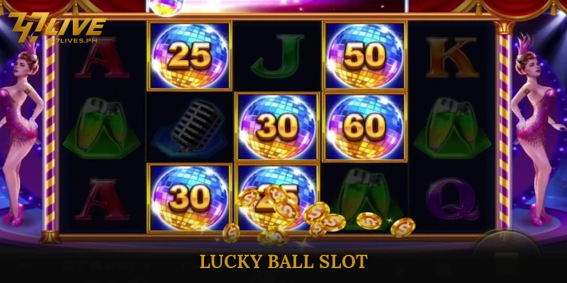 Lucky Ball Slot 747live - A Thrilling Spin for Big Wins 4 Lucky Ball Slot