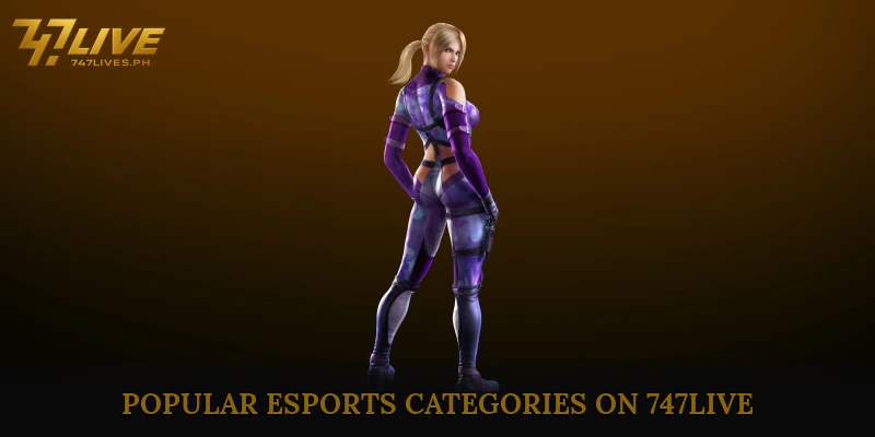 747live e-Sports 5 Popular e-Sports Categories on 747live