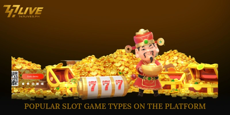Popular Slot Game Types on the Platform