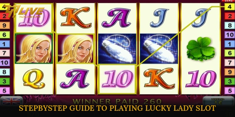 Step-by-Step Guide to Playing Lucky Lady Slot