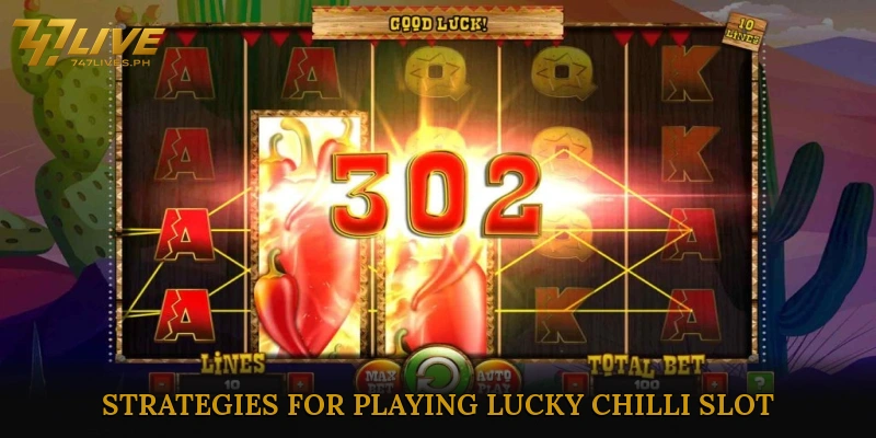 Lucky Chilli Slot - A Fiery Slot Game Adventure Awaits 7 Strategies for Playing Lucky Chilli Slot