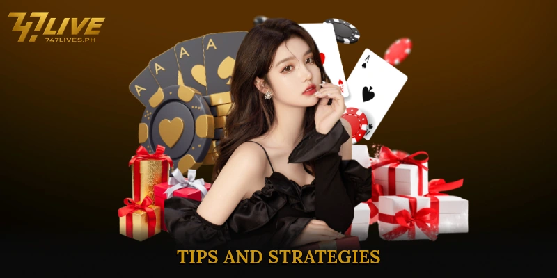 Tips and Strategies