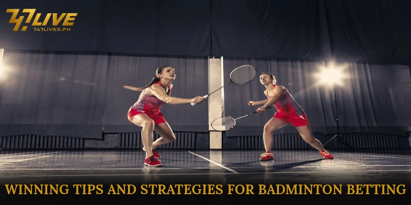 Winning Tips and Strategies for Badminton Betting