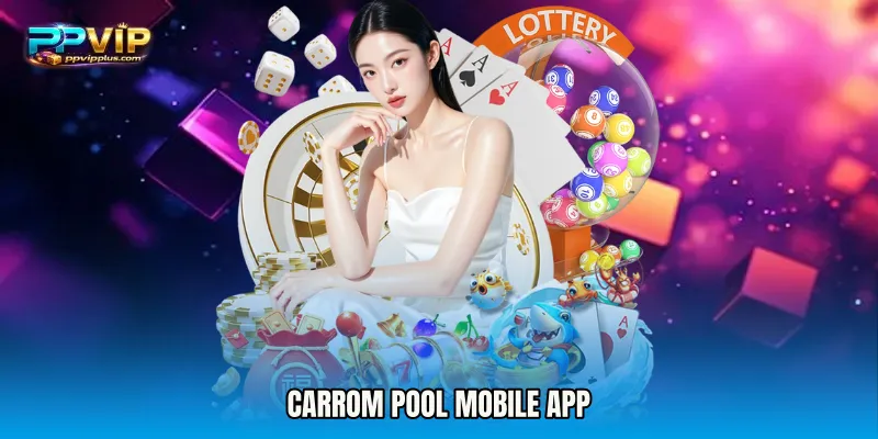 Carrom Pool mobile app: Tactical Flick Game for Mobile Fans 4 Carrom Pool mobile app