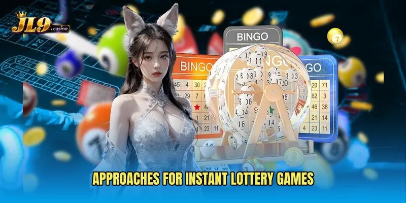 Approaches for Instant Lottery Games